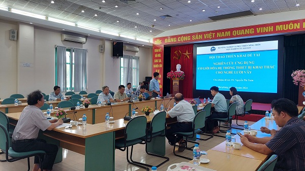 Hội thảo triển khai nhiệm vụ cấp Bộ “Nghiên cứu ứng dụng cơ giới hóa hệ thống thiết bị khai thác cho nghề lưới vây”